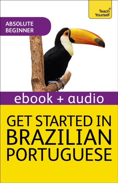 Livre numérique Get Started in Brazilian Portuguese  Absolute Beginner Course Sue Tyson-Ward