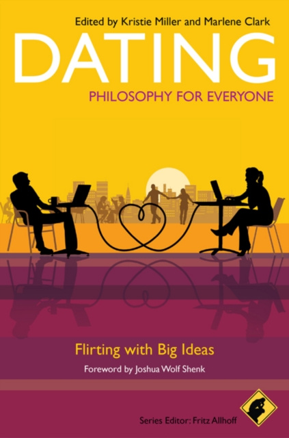 E-book Dating - Philosophy for Everyone Fritz Allhoff