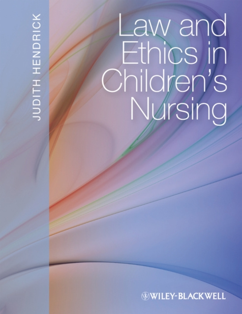 E-knjiga Law and Ethics in Children's Nursing Judith Hendrick