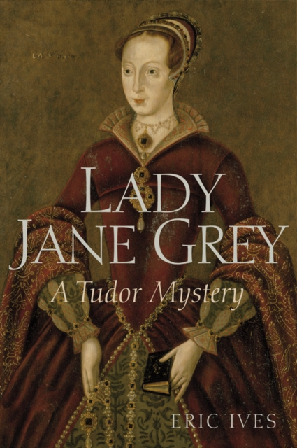 E-kniha Lady Jane Grey Eric Ives