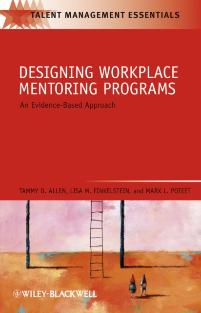 E-book Designing Workplace Mentoring Programs Tammy D. Allen