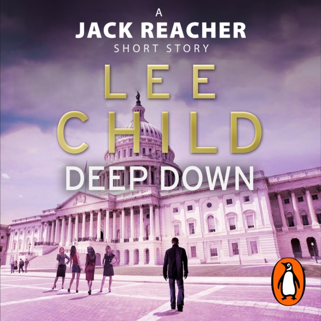 Audiobook Deep Down (A Jack Reacher short story) Lee Child