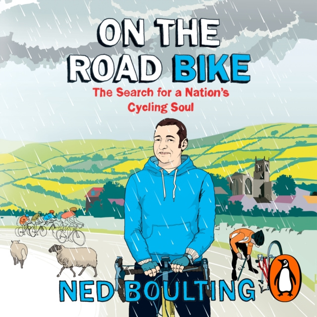 Audiokniha On the Road Bike Ned Boulting