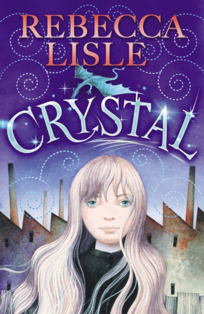 E-Book Crystal Rebecca Lisle