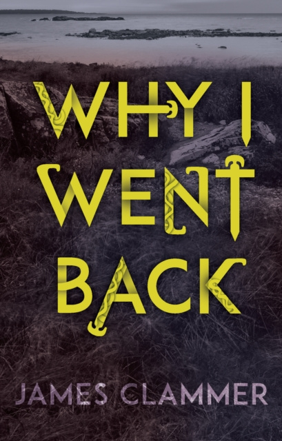 E-knjiga Why I Went Back James Clammer