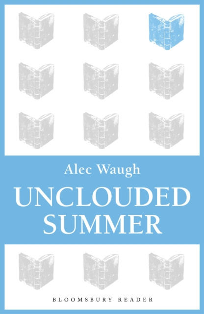 E-knjiga Unclouded Summer Waugh Alec Waugh