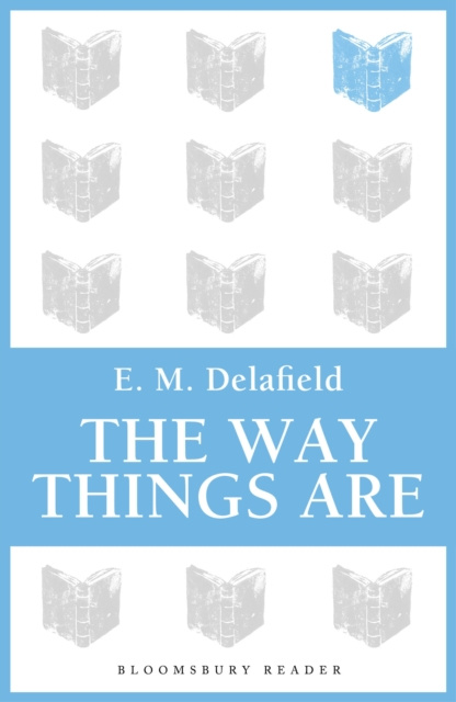 E-knjiga Way Things Are Delafield E. M. Delafield