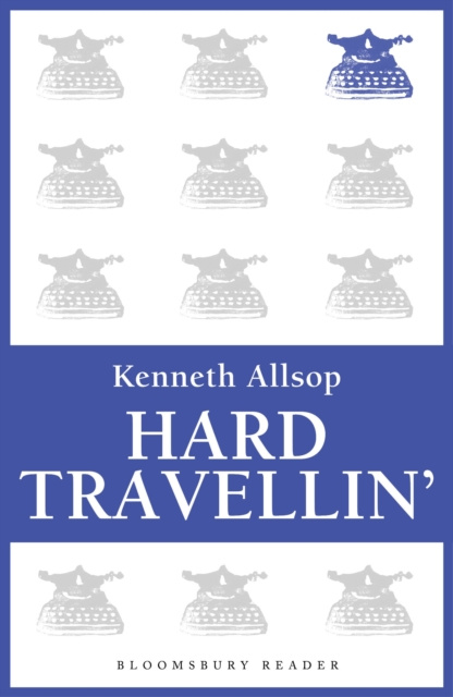 E-knjiga Hard Travellin' Allsop Kenneth Allsop