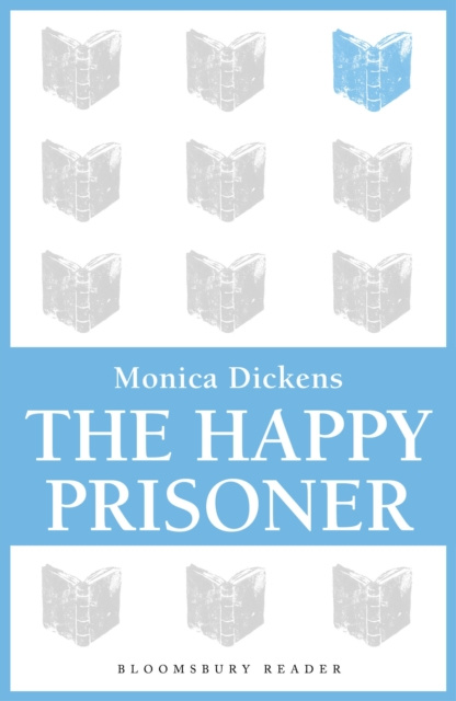 E-book Happy Prisoner Dickens Monica Dickens