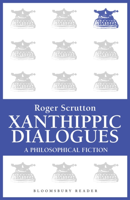 E-knjiga Xanthippic Dialogues Scruton Roger Scruton