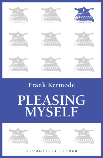 E-book Pleasing Myself Kermode Frank Kermode