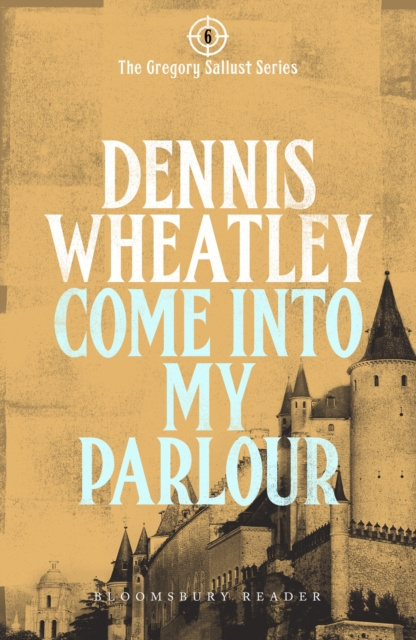 E-book Come Into My Parlour Wheatley Dennis Wheatley