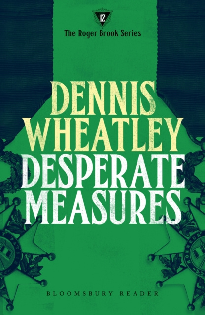 E-knjiga Desperate Measures Wheatley Dennis Wheatley