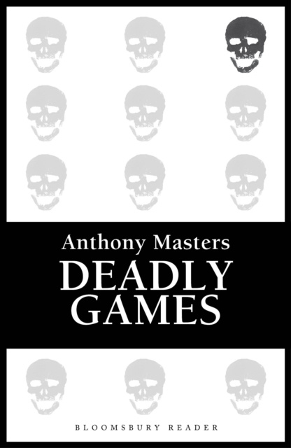 E-book Deadly Games Masters Anthony Masters