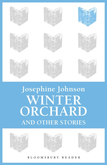 E-knjiga Winter Orchard and Other Stories Johnson Josephine Johnson