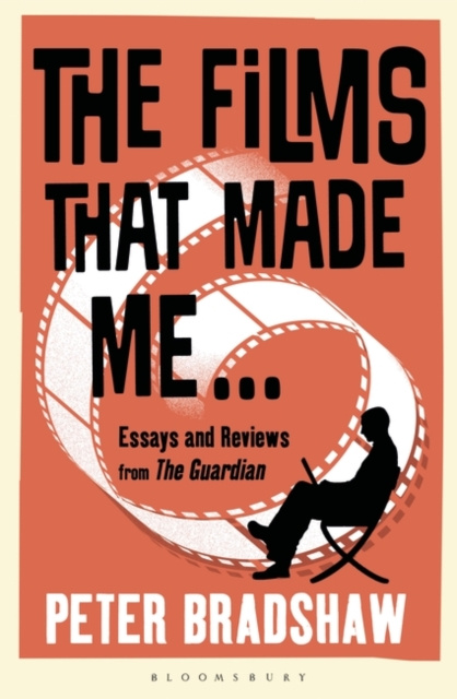 E-book Films That Made Me... Bradshaw Peter Bradshaw