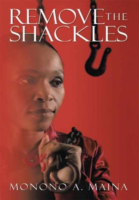E-Book Remove the Shackles Monono A. Maina