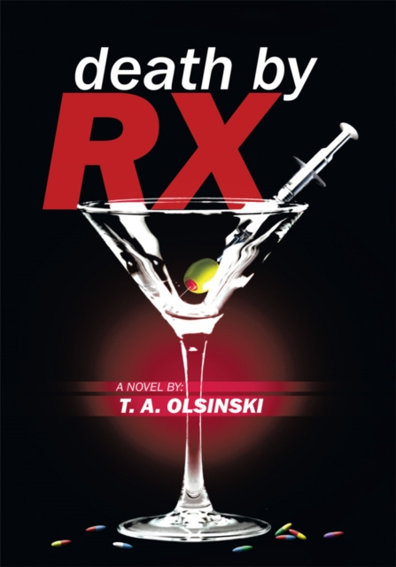 E-knjiga Death by Rx T. A. Olsinski