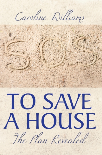 E-kniha To Save a House Caroline Williams