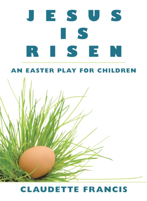 E-Book Jesus Is Risen Claudette Francis