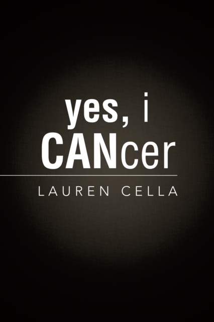 E-book Yes, I Cancer Lauren Cella