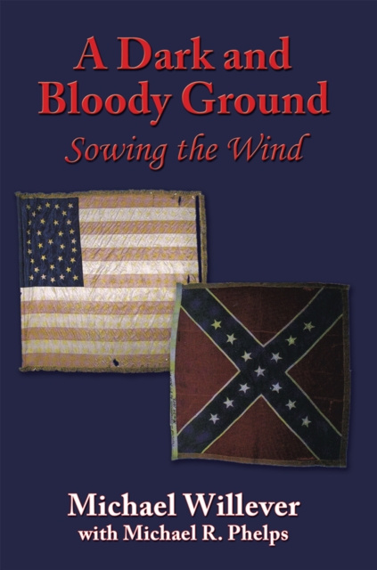 E-knjiga Dark and Bloody Ground Michael R. Phelps