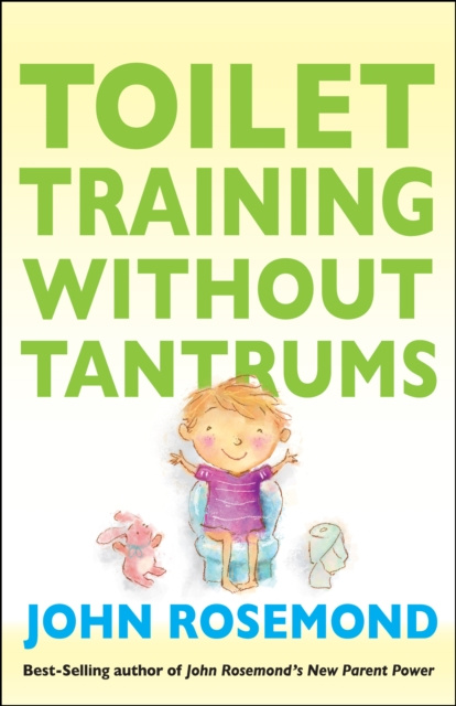 E-könyv Toilet Training Without Tantrums John Rosemond