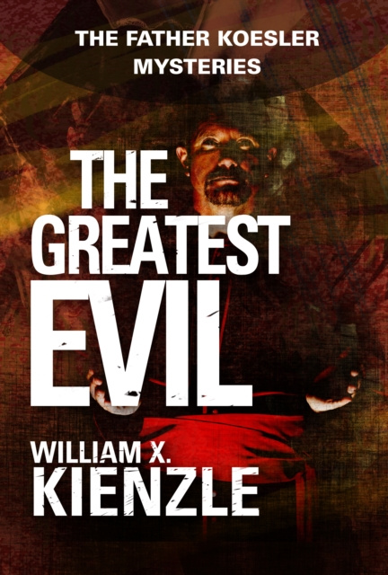 E-knjiga Greatest Evil William Kienzle