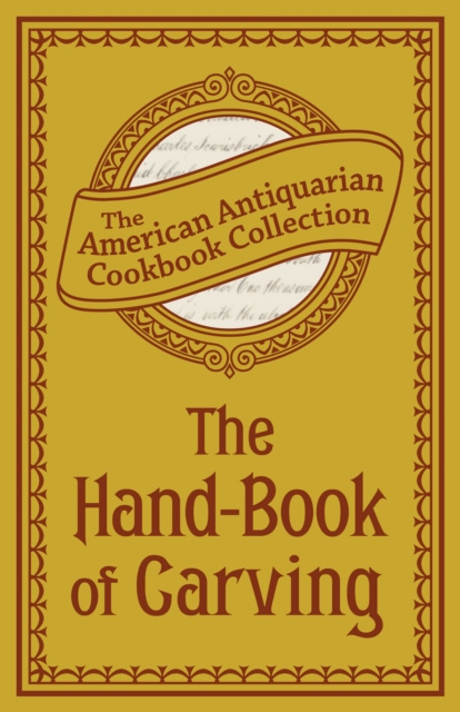 E-book Hand-Book of Carving The American Antiquarian Cookbook Collection