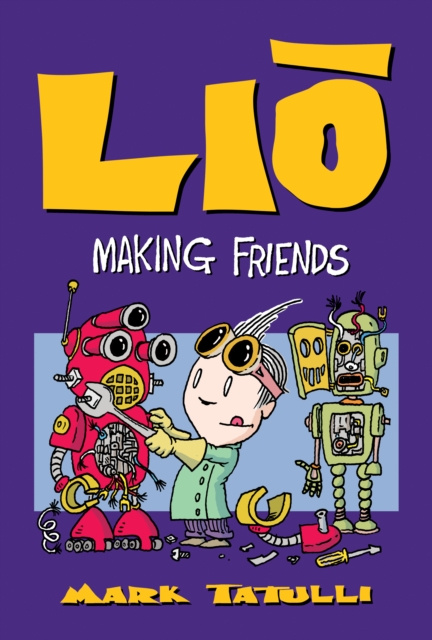 E-Book Lio: Making Friends Mark Tatulli