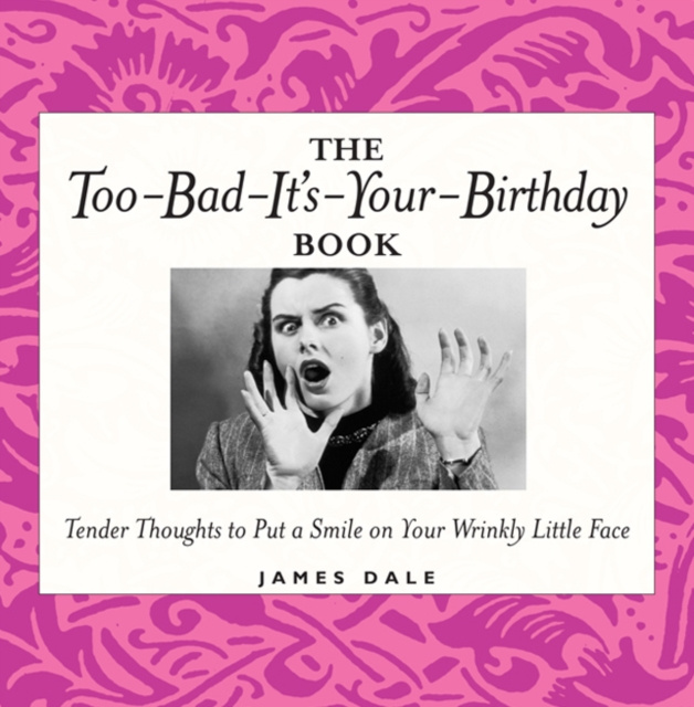Libro electrónico Too-Bad-It's-Your-Birthday Book Jim Dale