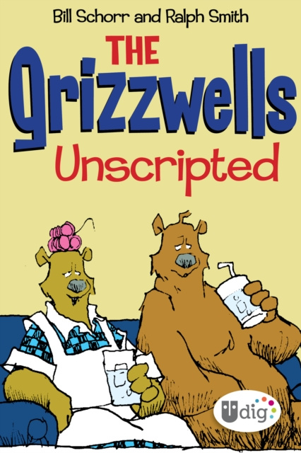 E-knjiga Grizzwells: Unscripted Bill Schorr