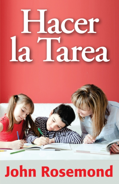 E-book Hacer la Tarea John Rosemond
