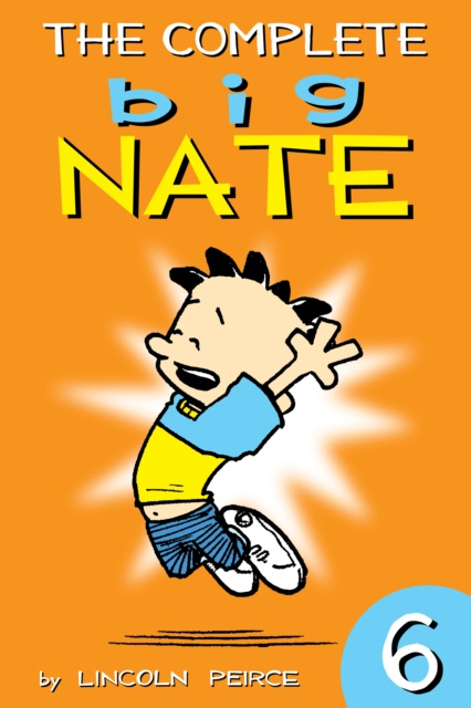 E-knjiga Complete Big Nate: #6 Lincoln Peirce