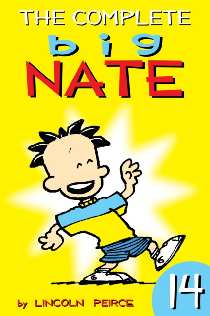 E-knjiga Complete Big Nate: #14 Lincoln Peirce