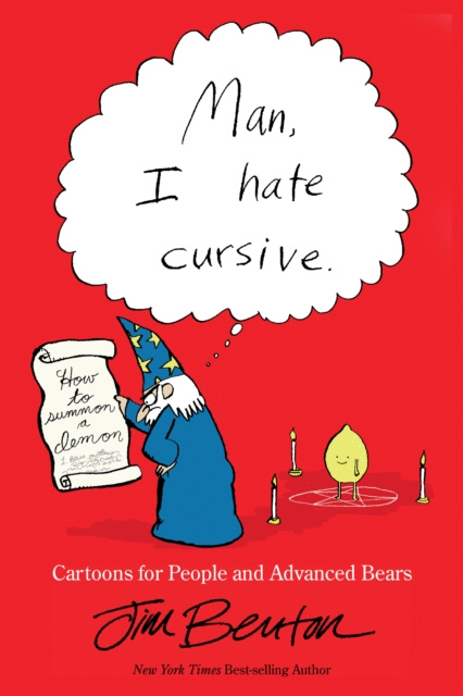 E-book Man, I Hate Cursive Jim Benton