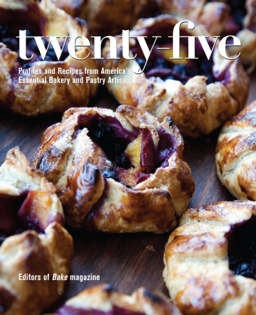 E-kniha Twenty-Five Editors of Bake Magazine