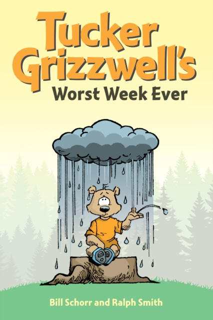 E-book Tucker Grizzwell's Worst Week Ever Bill Schorr