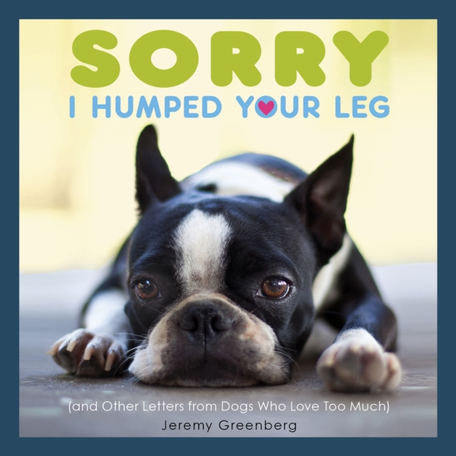E-knjiga Sorry I Humped Your Leg Jeremy Greenberg