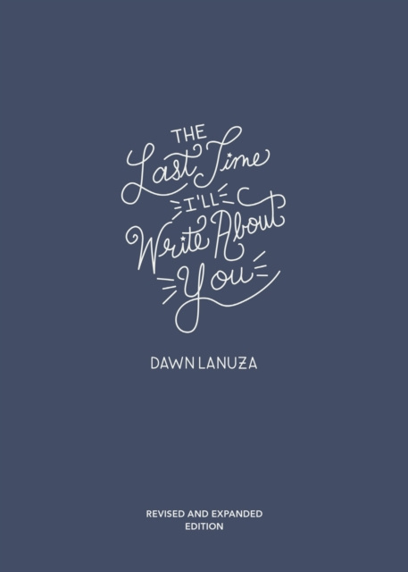 E-knjiga Last Time I'll Write About You Dawn Lanuza