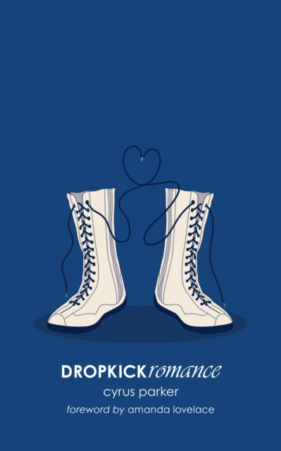 E-book DROPKICKromance Cyrus Parker