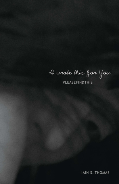 E-book I Wrote This for You Iain S. Thomas