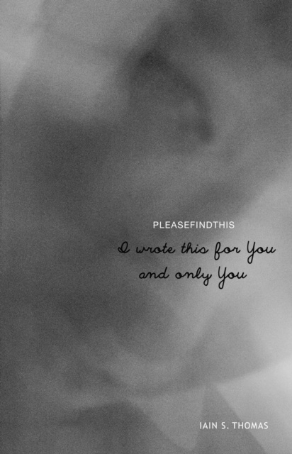 E-knjiga I Wrote This for You and Only You Iain S. Thomas