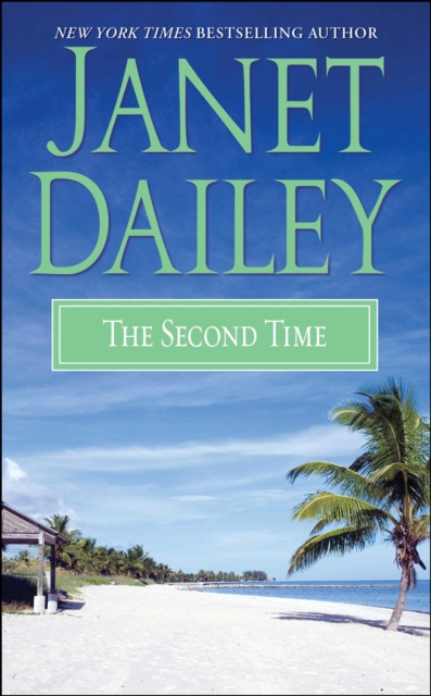 E-knjiga Second Time Janet Dailey