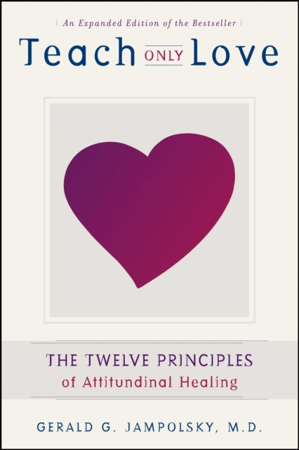 E-book Teach Only Love Gerald G. Jampolsky