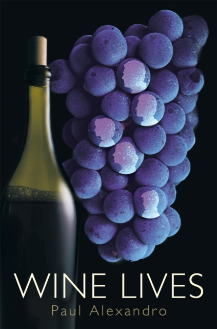 E-knjiga Wine Lives Paul Alexandro