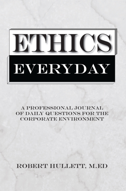 E-knjiga Ethics Everyday Robert Hullett M.ED