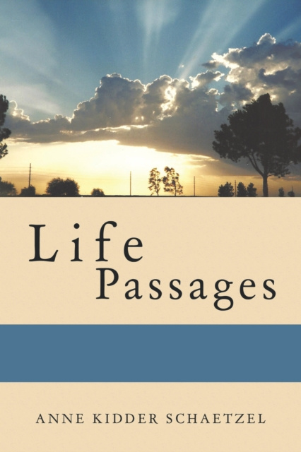 E-book Life Passages Anne Kidder Schaetzel