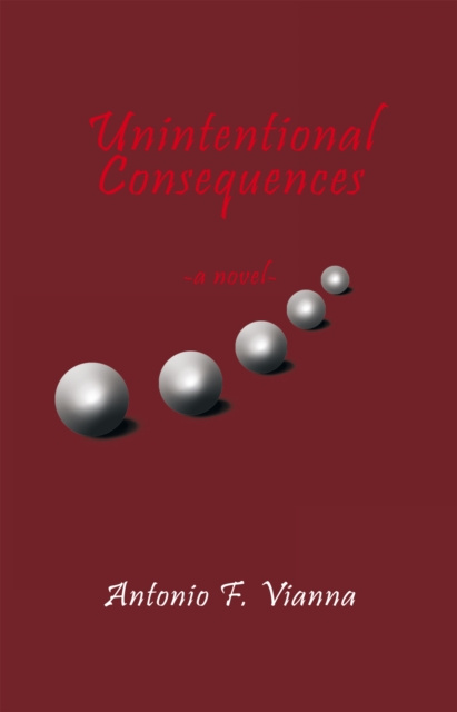 E-knjiga Unintentional Consequences Antonio F. Vianna