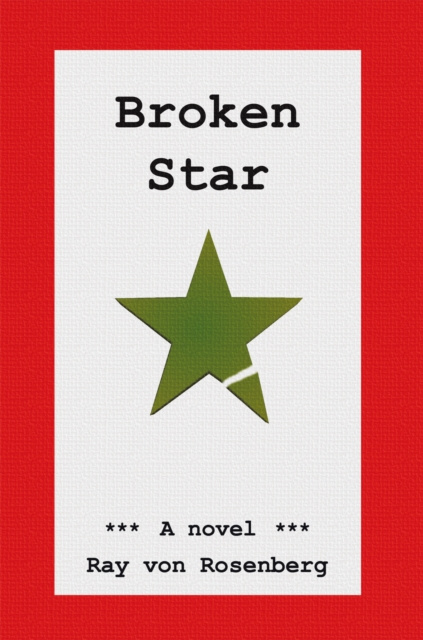 E-Book Broken Star Ray von Rosenberg